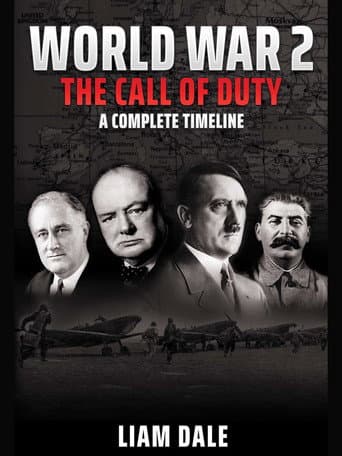 Watch World War 2 - The Call of Duty: A Complete Timeline free online