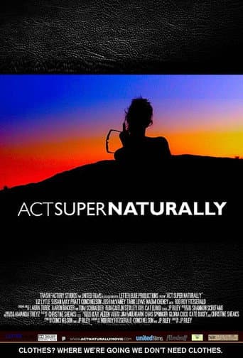 Watch Act Super Naturally free online