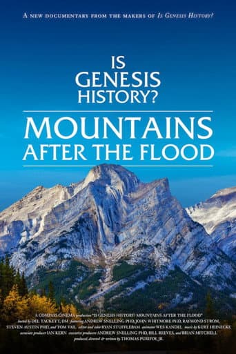 Watch Is Genesis History? Mountains After the Flood free online