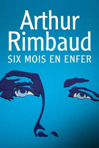 Watch Arthur Rimbaud : Six mois en enfer free online