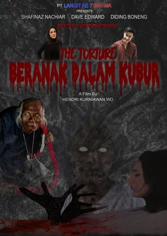 Watch The Torture: Beranak Dalam Kubur free online