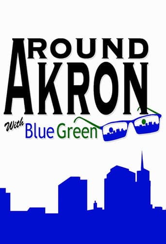 Watch Around Akron with Blue Green free online