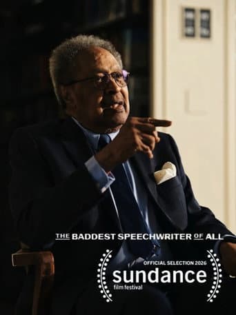 Watch The Baddest Speechwriter of All free online