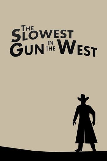 Watch The Slowest Gun in the West free online