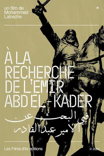 Watch On The Trail Of Emir Abd El-Kader free online
