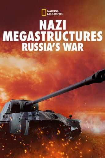 Watch Nazi Megastructures: Russia's War free online