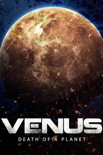 Watch Venus: Death of a Planet free online
