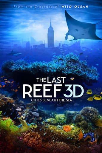 Watch The Last Reef: Cities Beneath the Sea free online
