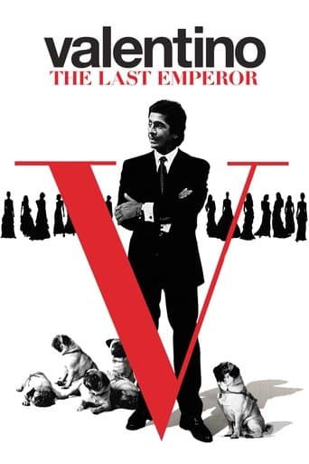 Watch Valentino: The Last Emperor free online