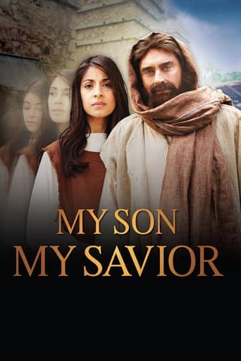 Watch My Son, My Savior: The Mother of Jesus free online