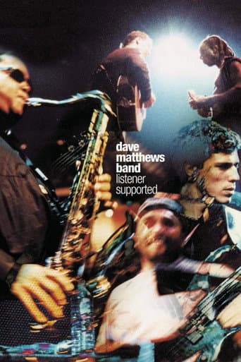 Watch Dave Matthews Band: Listener Supported free online