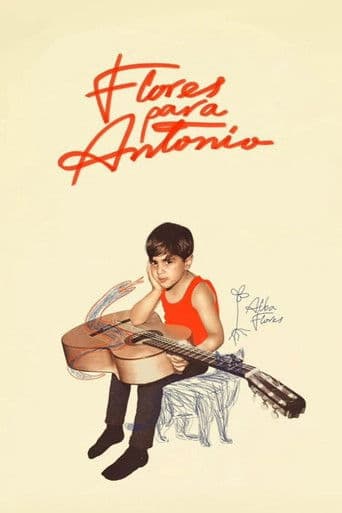 Watch Flores para Antonio free online