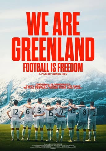 Watch We are Greenland: Football Is Freedom free online