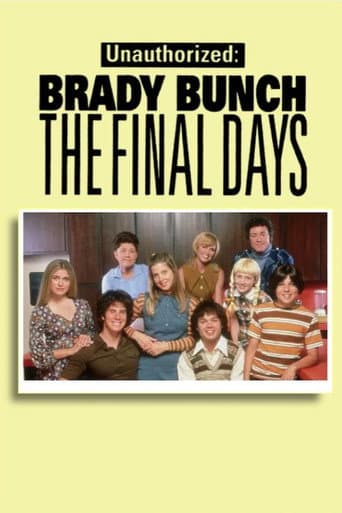 Watch Unauthorized Brady Bunch: The Final Days free online