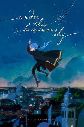 Watch Under This Luminous Sky free online