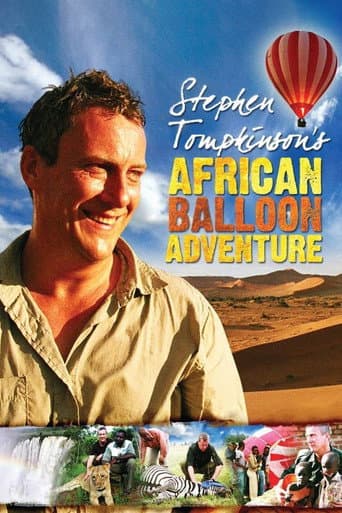 Watch Stephen Tompkinson's African Balloon Adventure free online
