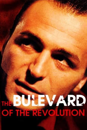 Watch Boulevard of the Revolution free online