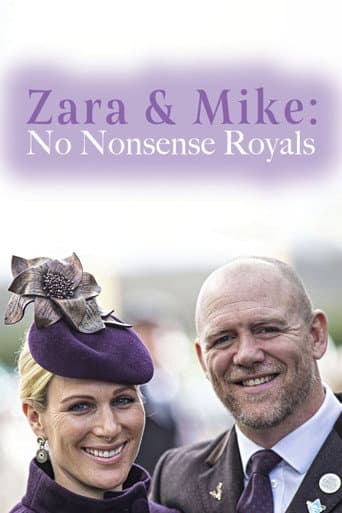Watch Zara & Mike: No Nonsense Royals free online