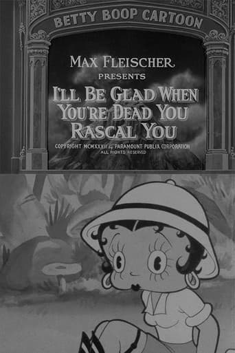 Watch I'll Be Glad When You're Dead You Rascal You free online