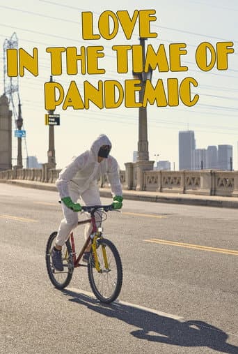 Watch Love In The Time Of Pandemic free online