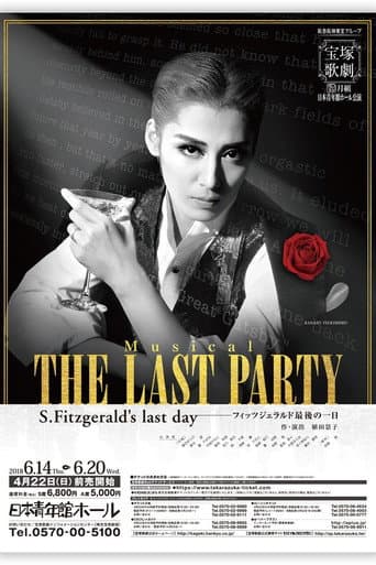Watch The Last Party ~S. Fitzgerald's Last Day~ free online