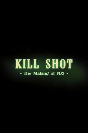 Watch Kill Shot: The Making of 'FD3' free online
