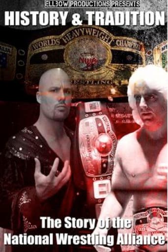 Watch History & Tradition: The Story of The National Wrestling Alliance free online