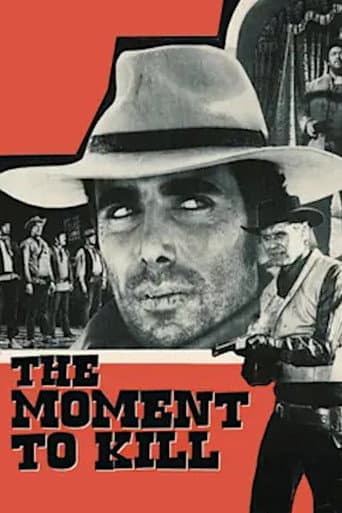 Watch The Moment to Kill free online