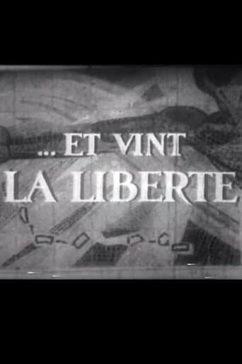 Watch Et Vint La Liberté free online