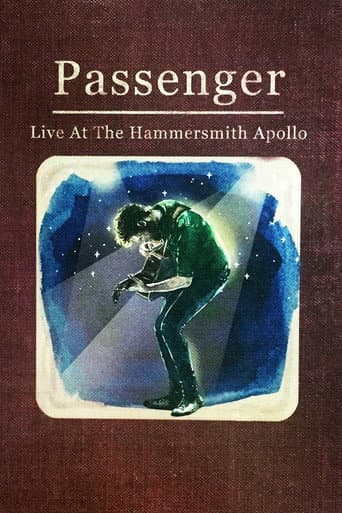 Watch Passenger: Live at the Hammersmith Apollo free online