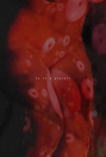 Watch Is It A Plaisir free online