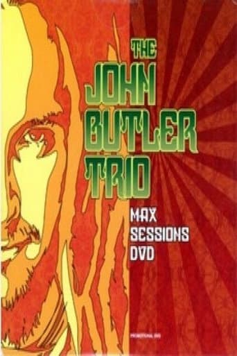 Watch The John Butler Trio: Max Sessions free online