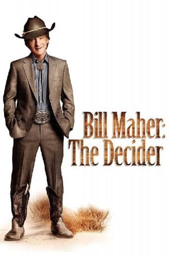 Watch Bill Maher: The Decider free online