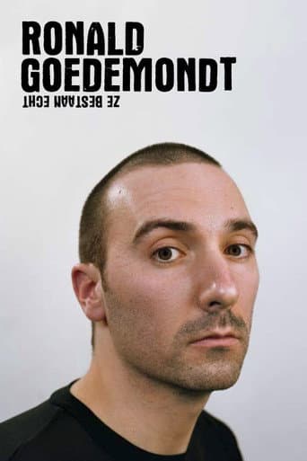 Watch Ronald Goedemondt: Ze bestaan echt free online