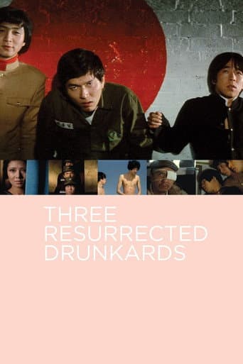 Watch Three Resurrected Drunkards free online