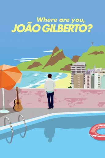 Watch Where Are You, João Gilberto? free online
