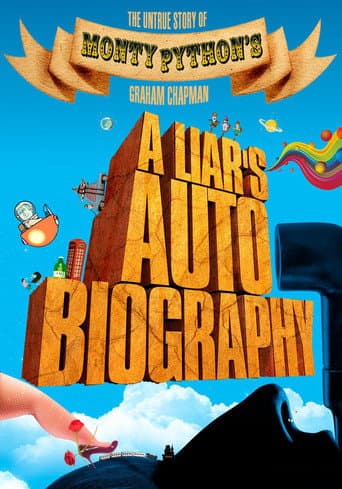 Watch A Liar's Autobiography: The Untrue Story of Monty Python's Graham Chapman free online