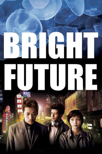 Watch Bright Future free online
