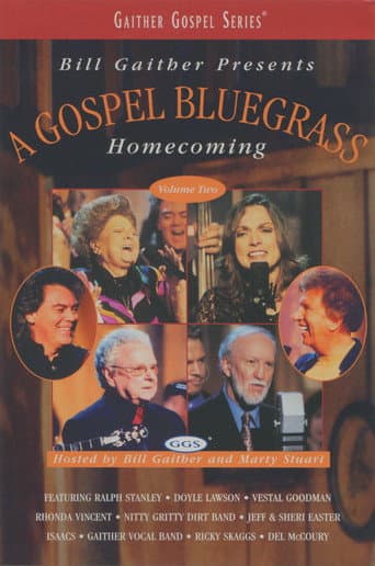 Watch Gospel Bluegrass Homecoming Volume 2 free online