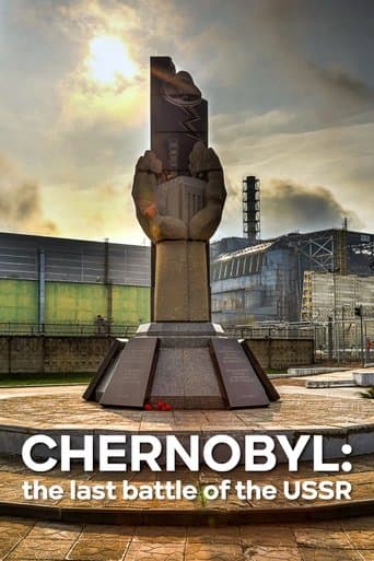 Watch Chernobyl: The Last Battle of the USSR free online