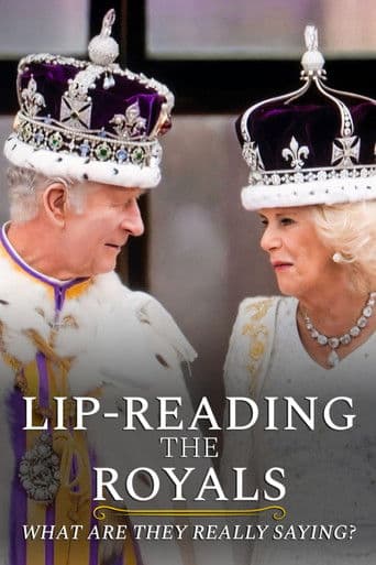 Watch Lip-Reading the Royals: What Are They Really Saying? free online