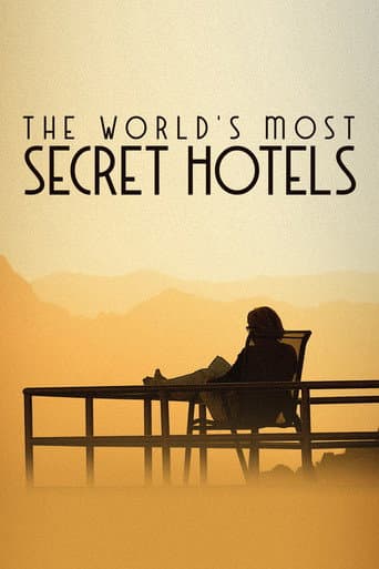 Watch World's Most Secret Hotels free online