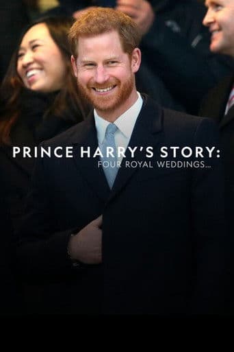 Watch Prince Harry's Story: Four Royal Weddings free online