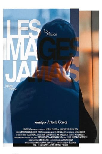 Watch Les images jamais free online