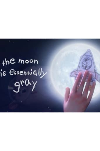 Watch The Moon is Essentially Gray free online