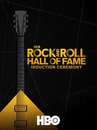 Watch Twenty Eighteen Rock and Roll Hall of Fame Induction Ceremony free online