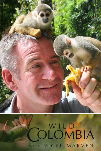 Watch Wild Colombia with Nigel Marven free online