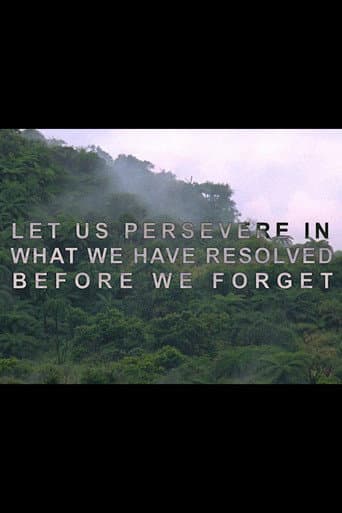 Watch Let Us Persevere in What We Have Resolved Before We Forget free online