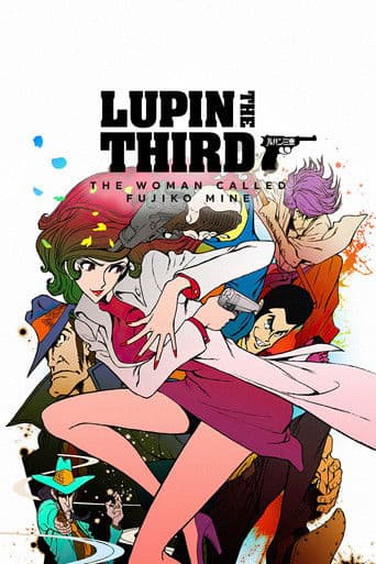 Watch Lupin the Third: The Woman Called Fujiko Mine free online