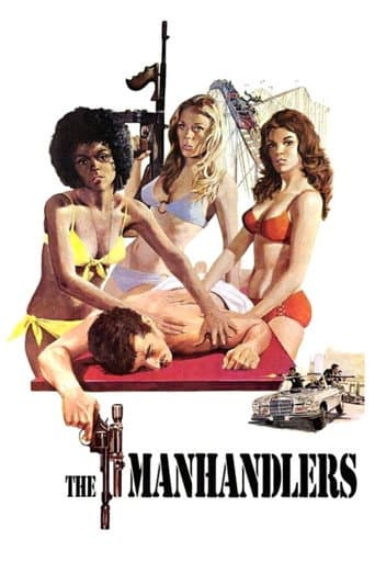 Watch The Manhandlers free online
